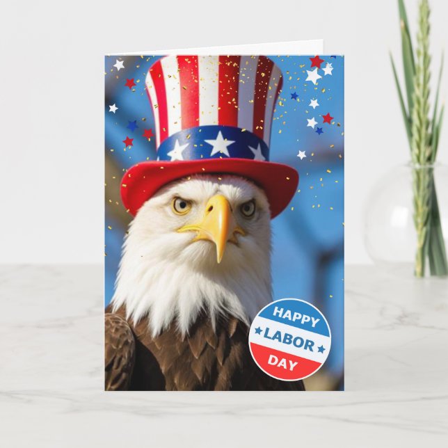 Patriotic Labour Day Bald Eagle Uncle Sam Hat Card (Front)
