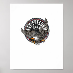Patriotic Let Freedom Ring Vintage American Bald E Poster