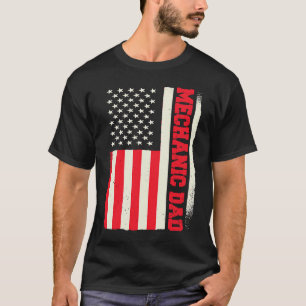 Patriotic Mechanics Workshop Mechanic Dad American T-Shirt
