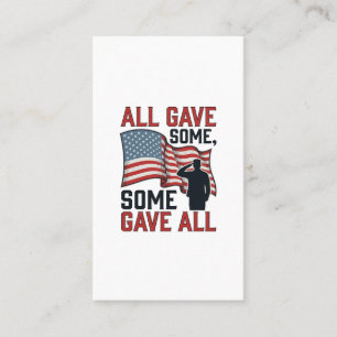 Patriotic Memorial All Gave Some Some Gave All Shi Business Card