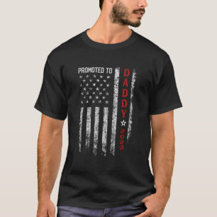 Patriotic Mens Promoted To Daddy Est 2023 First Ti T-Shirt