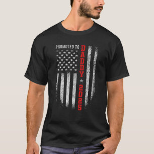 Patriotic Mens Promoted To Daddy Est 2025 First Ti T-Shirt