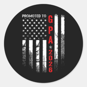Patriotic Mens Promoted To G Pa Est 2026 First Tim Classic Round Sticker