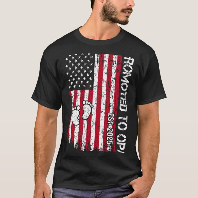 Patriotic Mens Promoted To Opa Est 2025 First Time T-Shirt (Front)