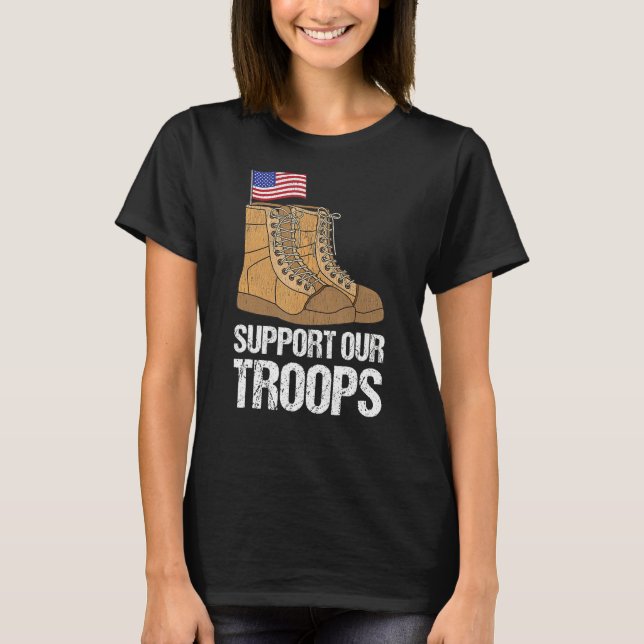Patriotic Military Support Our Troops T-Shirt (Front)