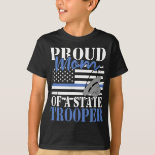 Patriotic Mom of a State Police Officer T-Shirt