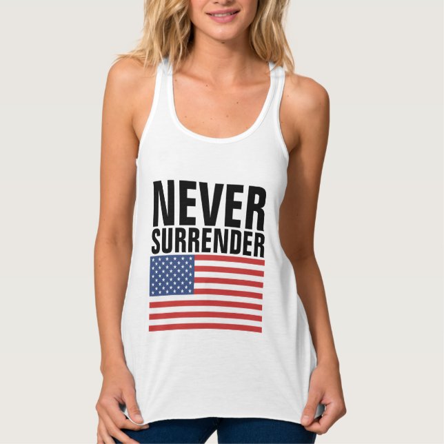 PATRIOTIC NEVER SURRENDER T-SHIRTS (Front)