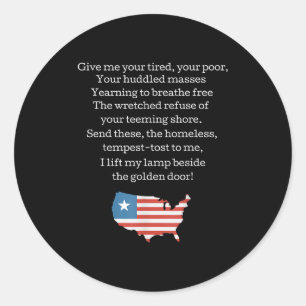 Patriotic New Colossus Emma Lazarus Quote Usa Gift Classic Round Sticker