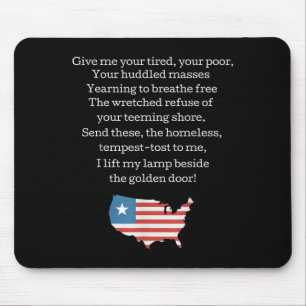 Patriotic New Colossus Emma Lazarus Quote Usa Gift Mouse Pad