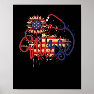 Patriotic Nurse 4th Of July American Flag Sunflowe Poster