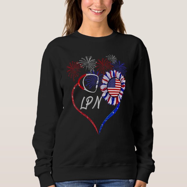 Patriotic Nurse Lpn 4th Of July American Flag Sunf Sweatshirt (Front)