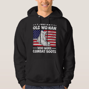 Patriotic Old Woman Who Wore Combat Boots Hoodie