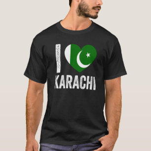 Patriotic Pakistani Pakistan Flag I Love Karachi T-Shirt