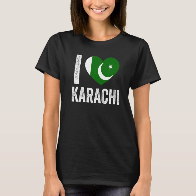 Patriotic Pakistani Pakistan Flag I Love Karachi T-Shirt (Front)