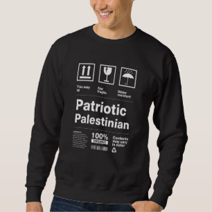 Patriotic Palestinian Patriotism Palestine Country Sweatshirt