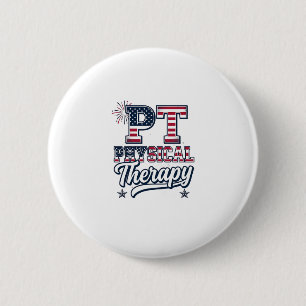 Patriotic Physical Therapy Vintage PT Shirt Design 6 Cm Round Badge