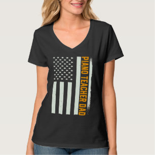 Patriotic Piano Player Pianist Piano Teacher Dad T-Shirt