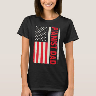 Patriotic Piano Player Piano Music Pianist Dad Ame T-Shirt