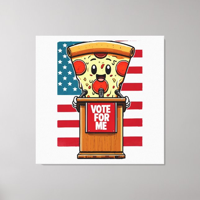 patriotic pizza vote for me canvas print (Front)