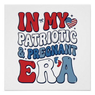 Patriotic Pregnant Era Vintage Pregnancy Shirt_1 Poster
