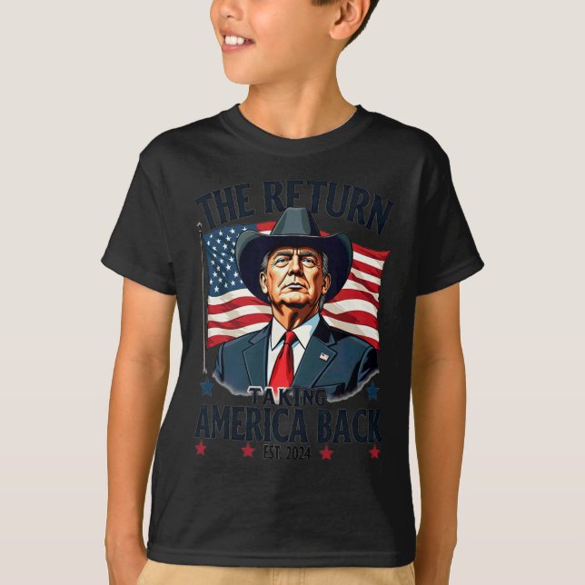 Patriotic President Donald Trump Cowboy Taking Ame T-Shirt (Front)