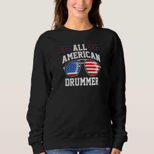Patriotic Proud All American Drummer Usa Flag 4th Sweatshirt
