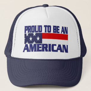 Patriotic Proud to Be an American - Hat