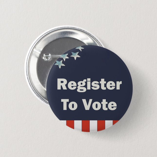 Patriotic Register to Vote 6 Cm Round Badge (Front & Back)