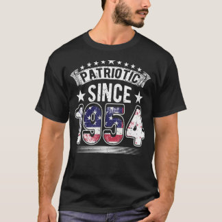 Patriotic Since 1954, Born In 1954, US Flag & USA  T-Shirt