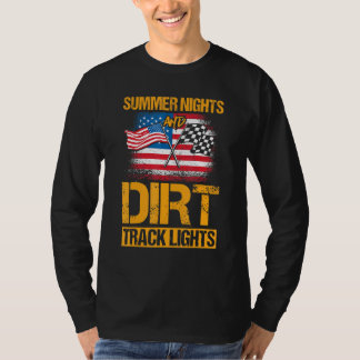 Patriotic Summer Nights And Dirt Track Lights For T-Shirt