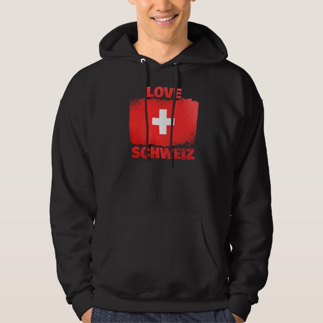 Patriotic Swiss People Switzerland Flag Love Schwe Hoodie (Front)