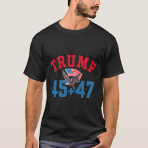 Patriotic Trump 45 And 47 Victory Winner Won Patri T-Shirt