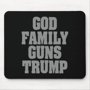 Patriotic Trump God Family Guns Trump  Mouse Pad