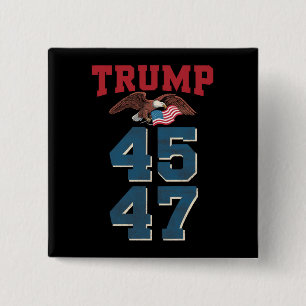 Patriotic Trump Won 45 and 47 Victory Winner Trump 15 Cm Square Badge