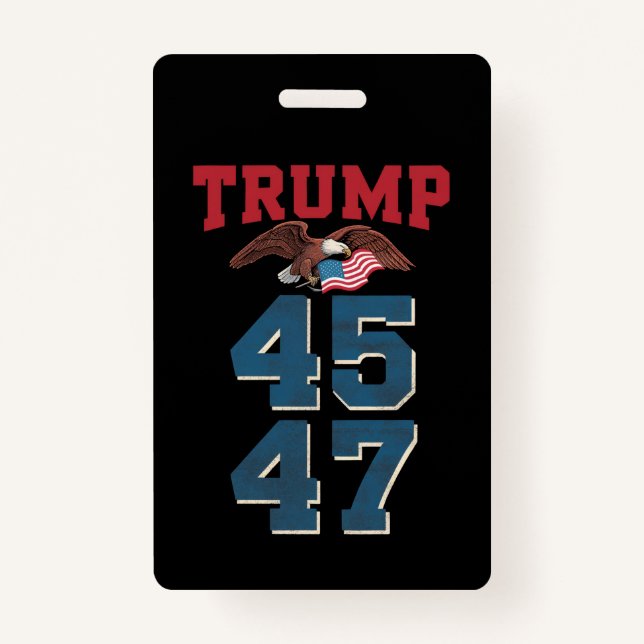 Patriotic Trump Won 45 and 47 Victory Winner Trump ID Badge (Front)