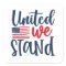 Patriotic United we stand Holiday