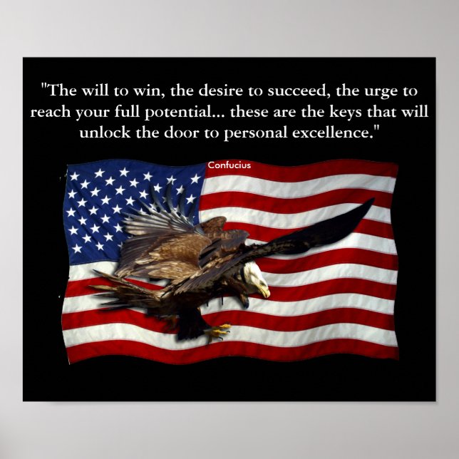 Patriotic US Flag Bald Eagles and Confucius quote Poster (Front)