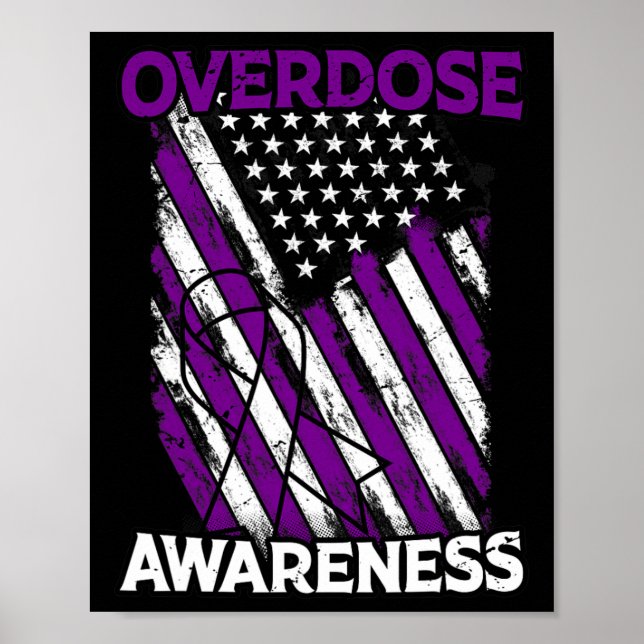Patriotic Us Flag Drug Overdose Opioid Overdose Aw Poster (Front)