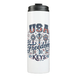 Patriotic USA Let Freedom Keys Vector Shirt Design Thermal Tumbler