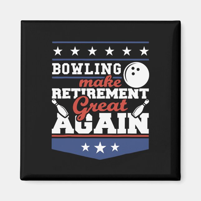 Patriotic Usa Make Bowling Great Again  Magnet (Front)