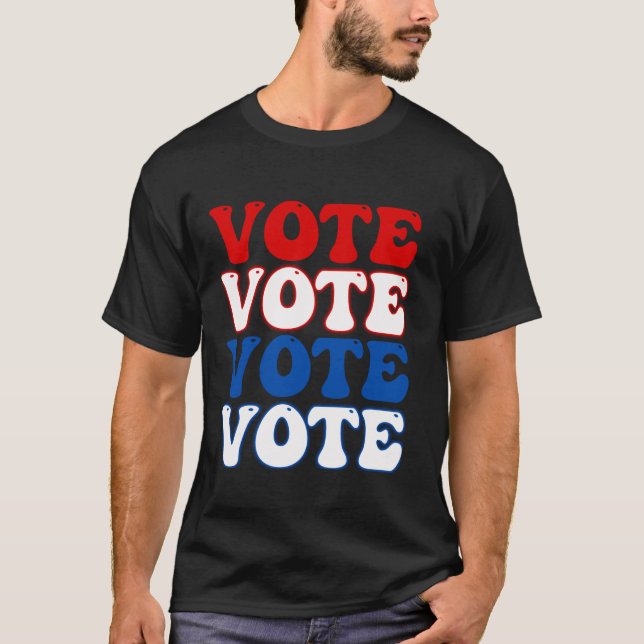 Patriotic Vote Red White Blue Government Election  T-Shirt (Front)