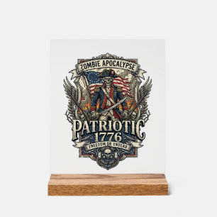 Patriotic Zombie Patriot General Zombie Apocalypse Acrylic Sign