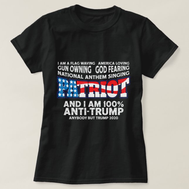 Patriots Flag Waving Red White And Blue Anti Trump T-Shirt (Design Front)