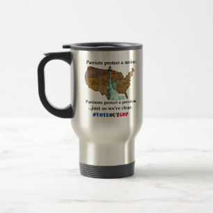 Patriots protect a nation. travel mug