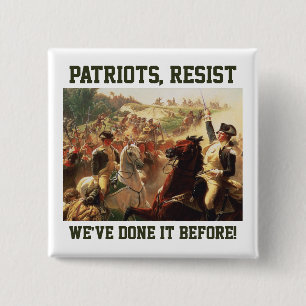 Patriots Resist Attacks on Democracy  15 Cm Square Badge