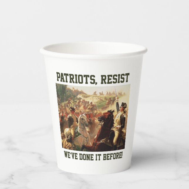 Patriots Resist Attacks on Democracy  Paper Cups (Front)