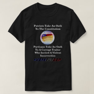 Patriots Take An Oath To The Constitution T-Shirt