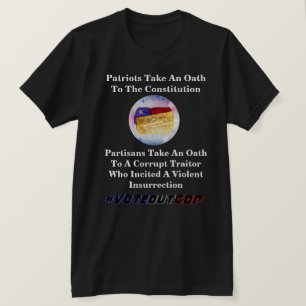 Patriots Take An Oath To The Constitution T-Shirt