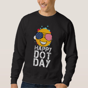 Pattern Colorful September Happy International Dot Sweatshirt