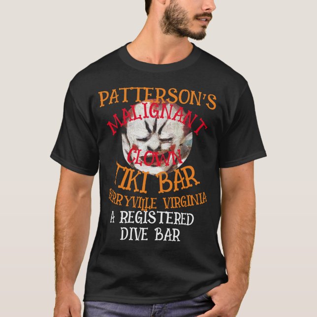 PATTERSON'S MALIGNANT CLOWN TIKI BAR BERRYVILLE VA T-Shirt (Front)